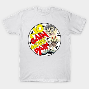 No gain more pain color T-Shirt